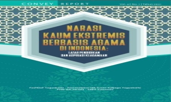 Ebook: Narasi Kaum Ekstremis Berbasis Agama di Indonesia - Covey Report Vol. 4 Nomor 1